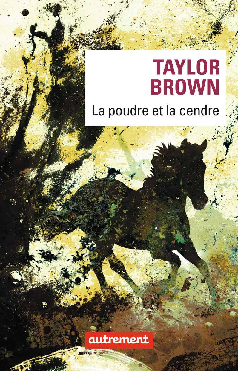 POUDRE ET LA CENDRE