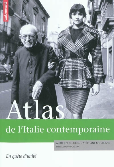 ATLAS DE L´ITALIE CONTEMPORAINE