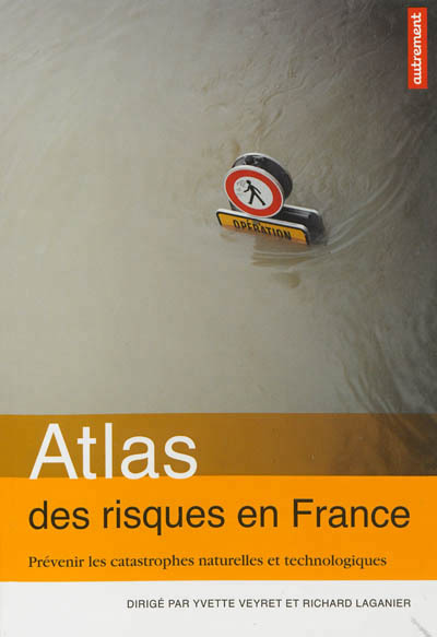 ATLAS DES RISQUES EN FRANCE
