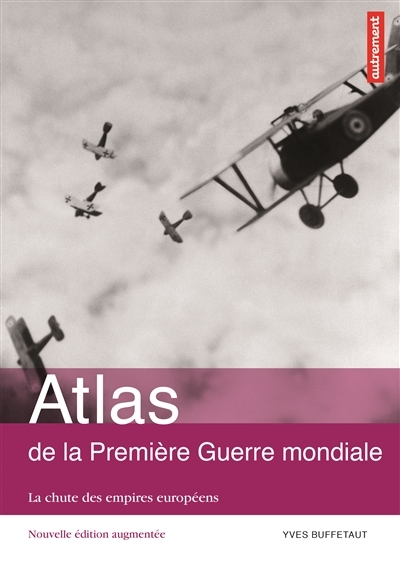 ATLAS DE LA PREMIERE GUERRE MONDIALE