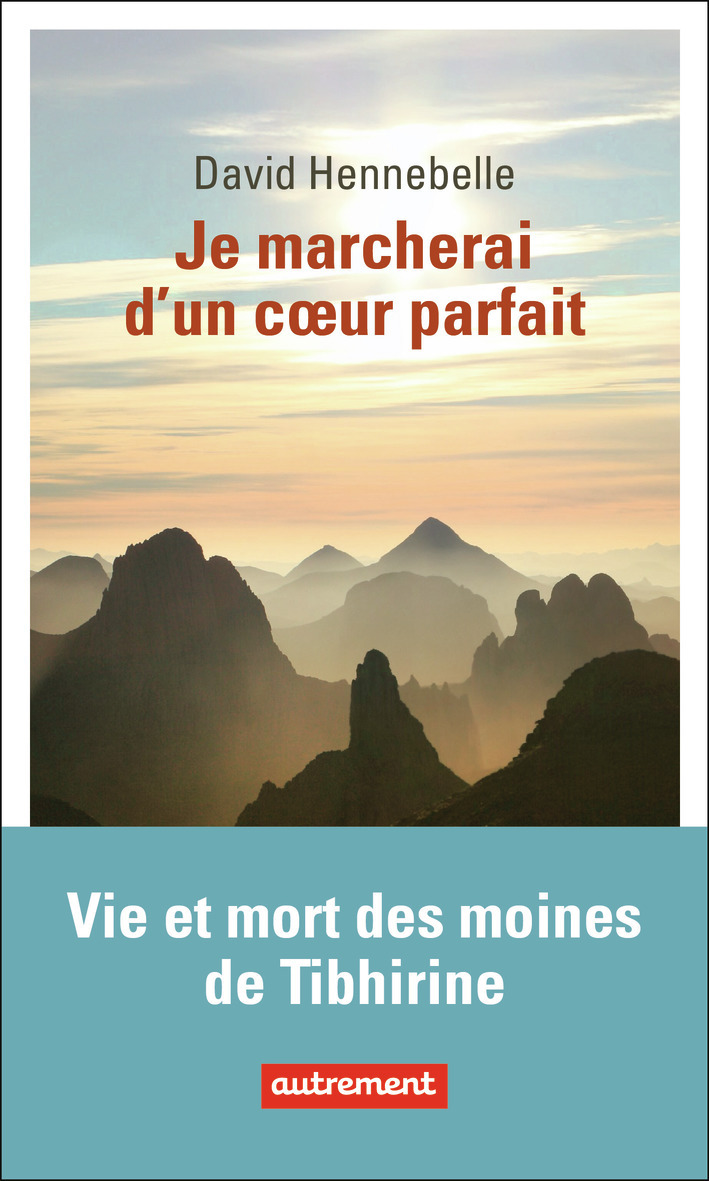 JE MARCHERAI D´UN COEUR PARFAIT