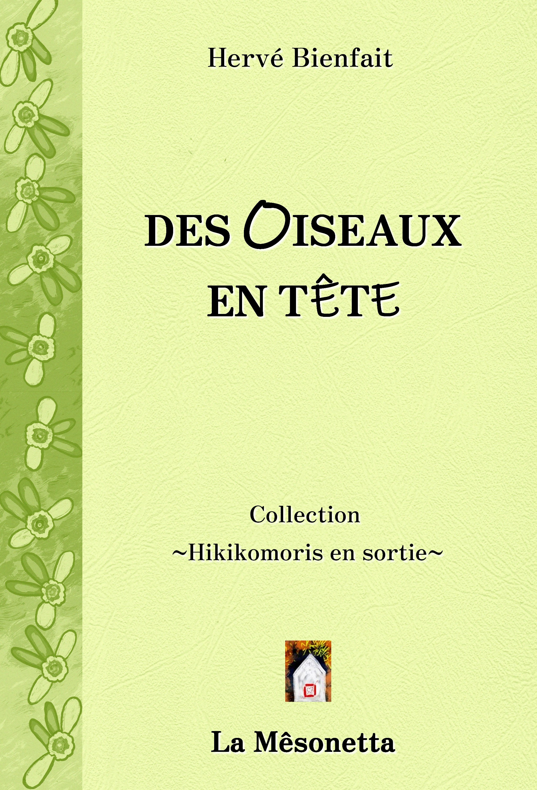 DES OISEAUX EN TETE