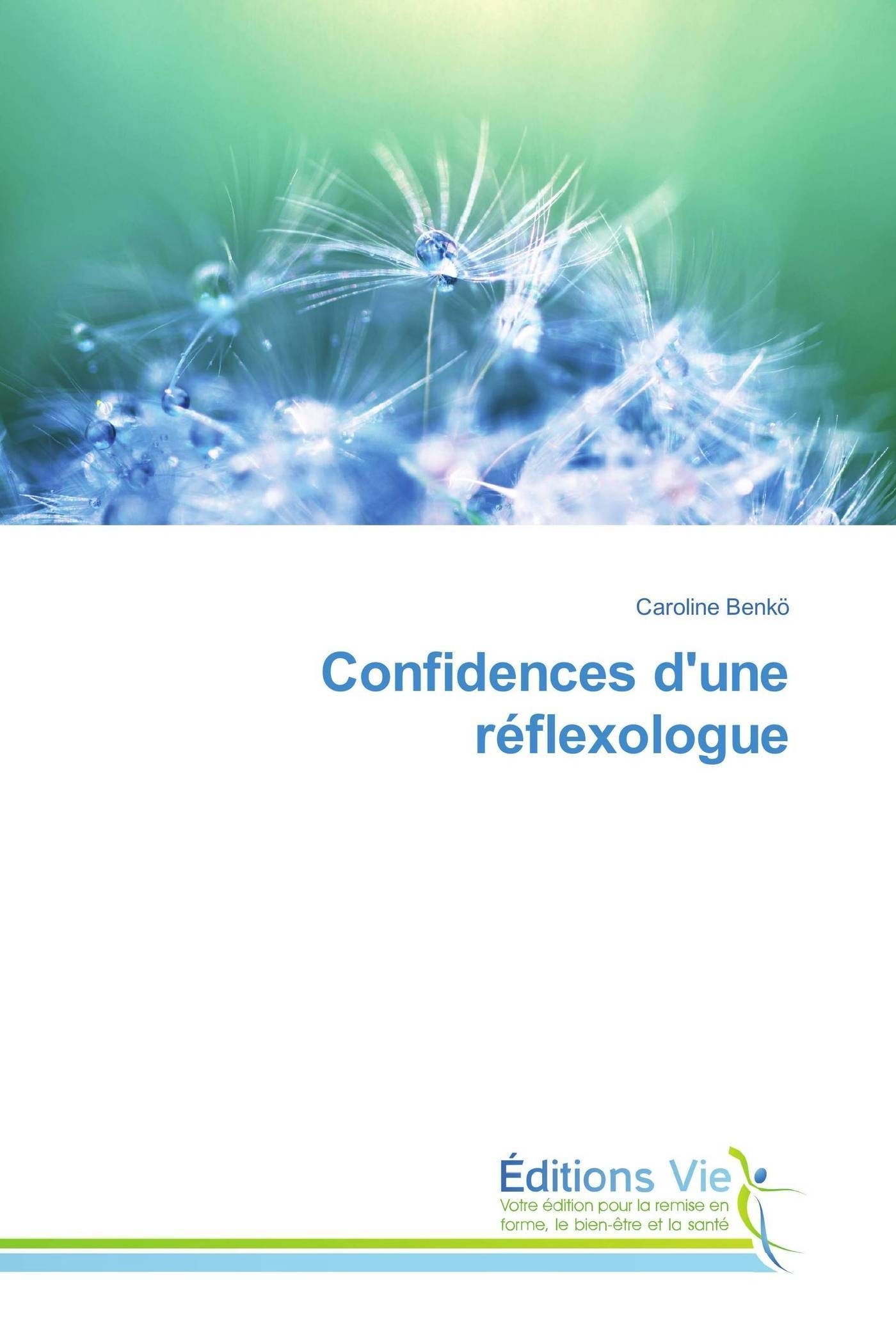 CONFIDENCES D´UNE REFLEXOLOGUE