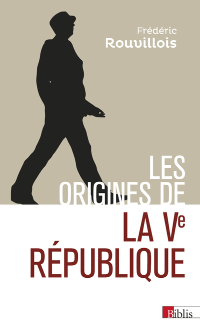 ORIGINES DE LA VE REPUBLIQUE