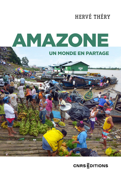 AMAZONE. UN MONDE EN PARTAGE