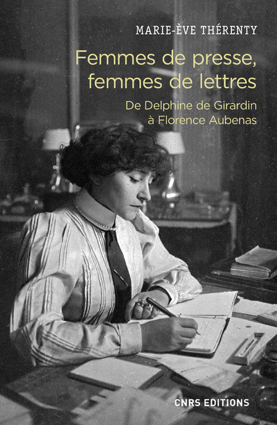 FEMMES DE PRESSE, FEMMES DE LETTRES