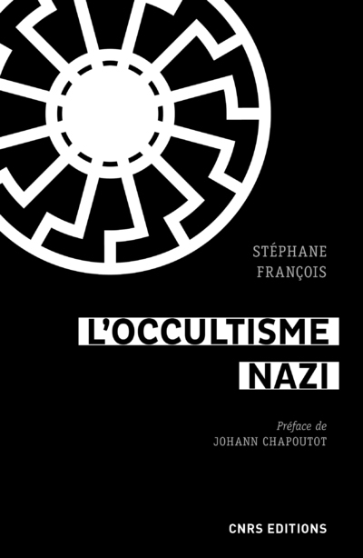 L´OCCULTISME NAZI - ENTRE LA SS ET L´ESOTERISME