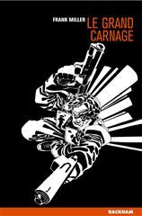 GRAND CARNAGE (SIN CITY T3)