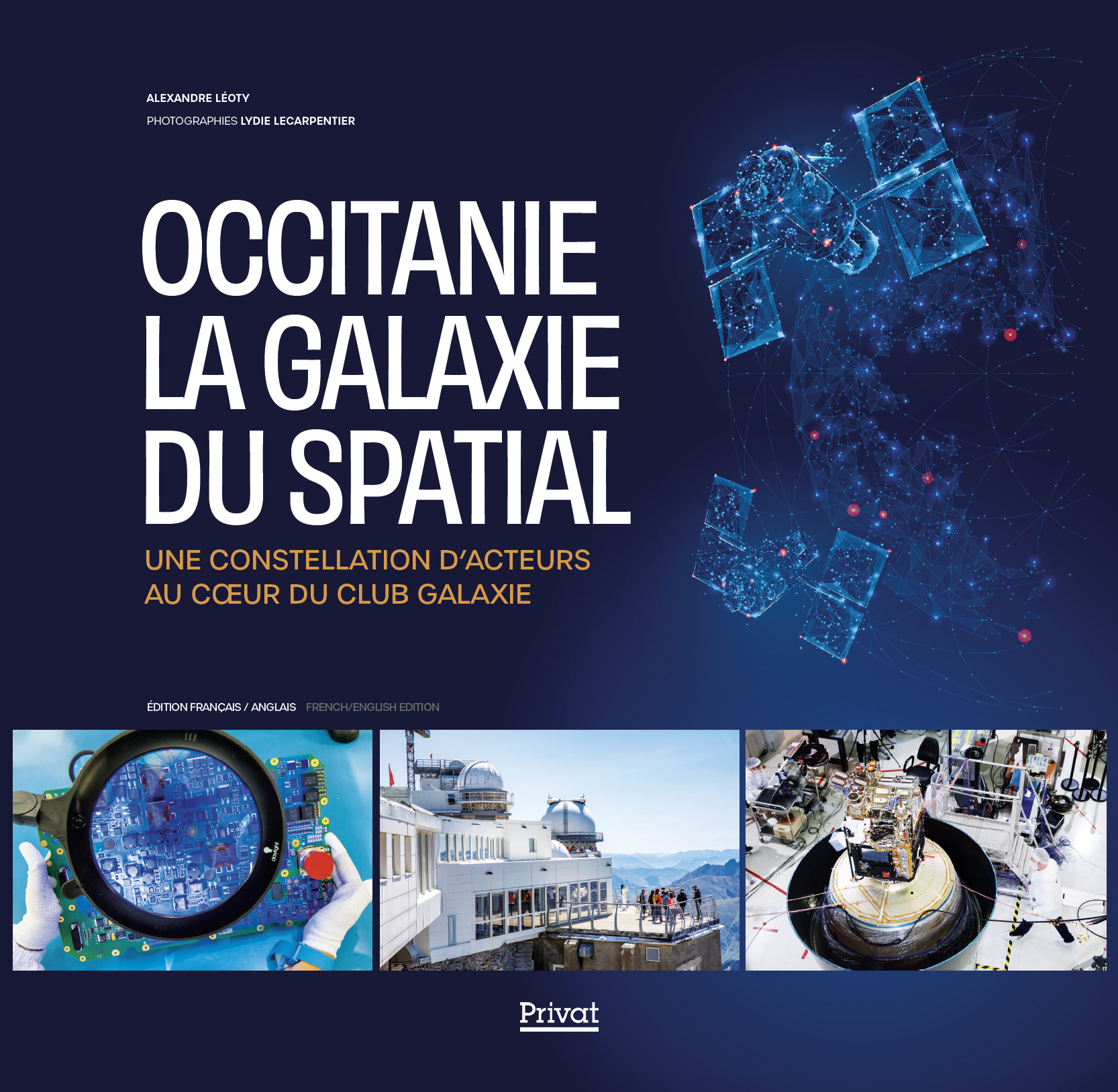 OCCITANIE, LA GALAXIE DU SPATIAL - UNE CONSTELLATION D´ACTEURS AU COEUR DU CLUB GALAXIE - ILLUSTRATI