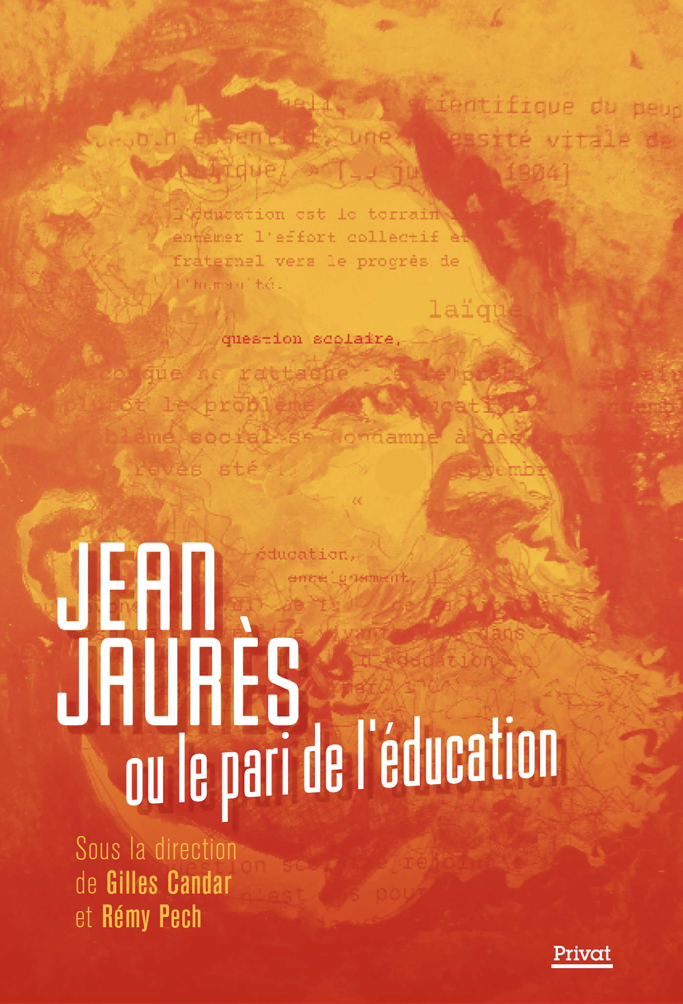 JEAN JAURES OU LE PARI DE L´EDUCATION