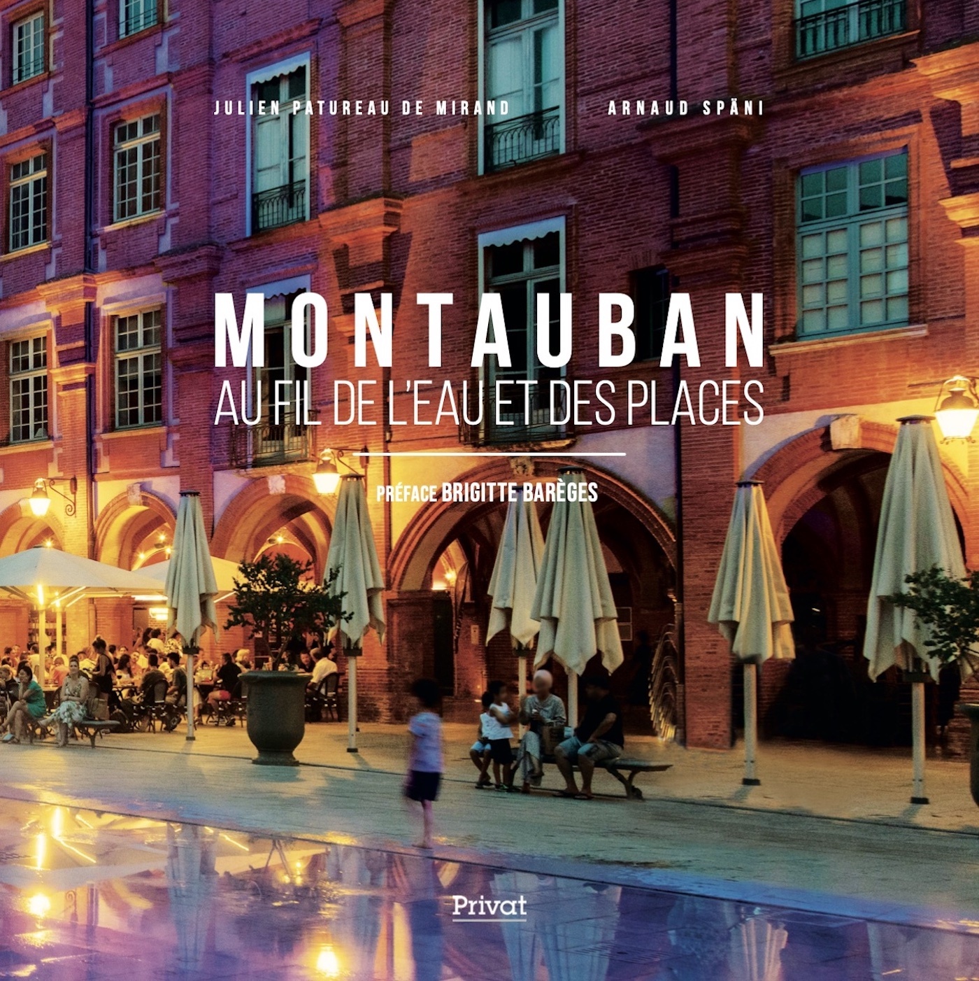 MONTAUBAN - AU FIL DES PLACES ET DES RIVES