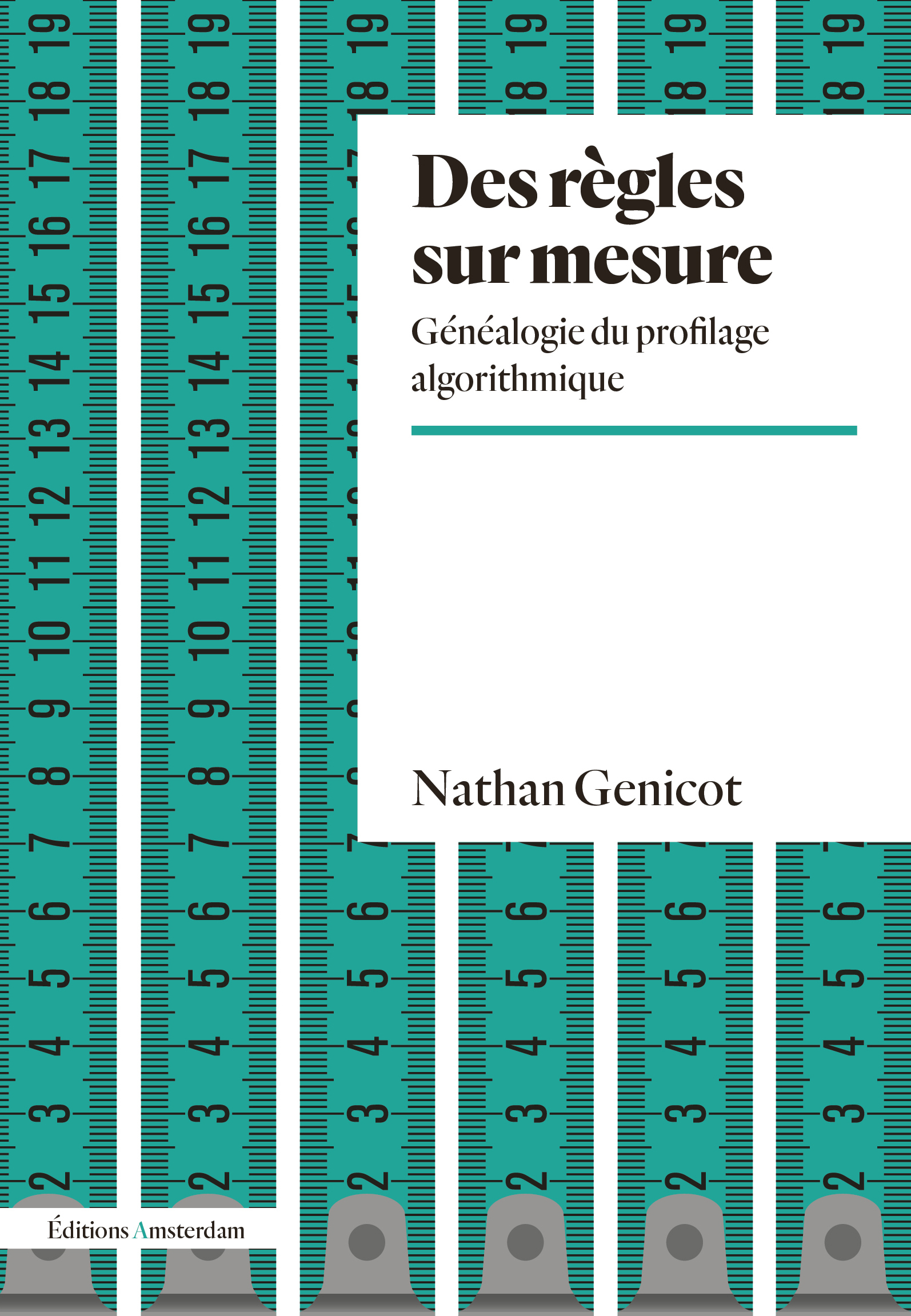 DES REGLES SUR MESURE - GENEALOGIE DU PROFILAGE ALGORITHMIQUE