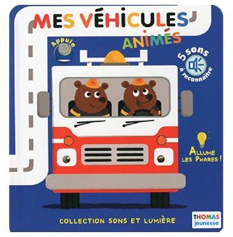MES VEHICULES ANIMES - SONS ET LUMIERE