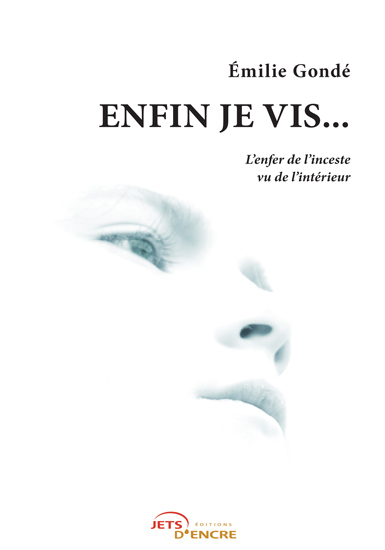 ENFIN JE VIS...