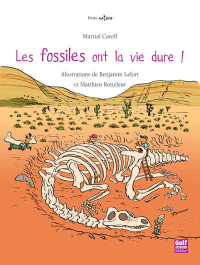 FOSSILES ONT LA VIE DURE ! (LES)
