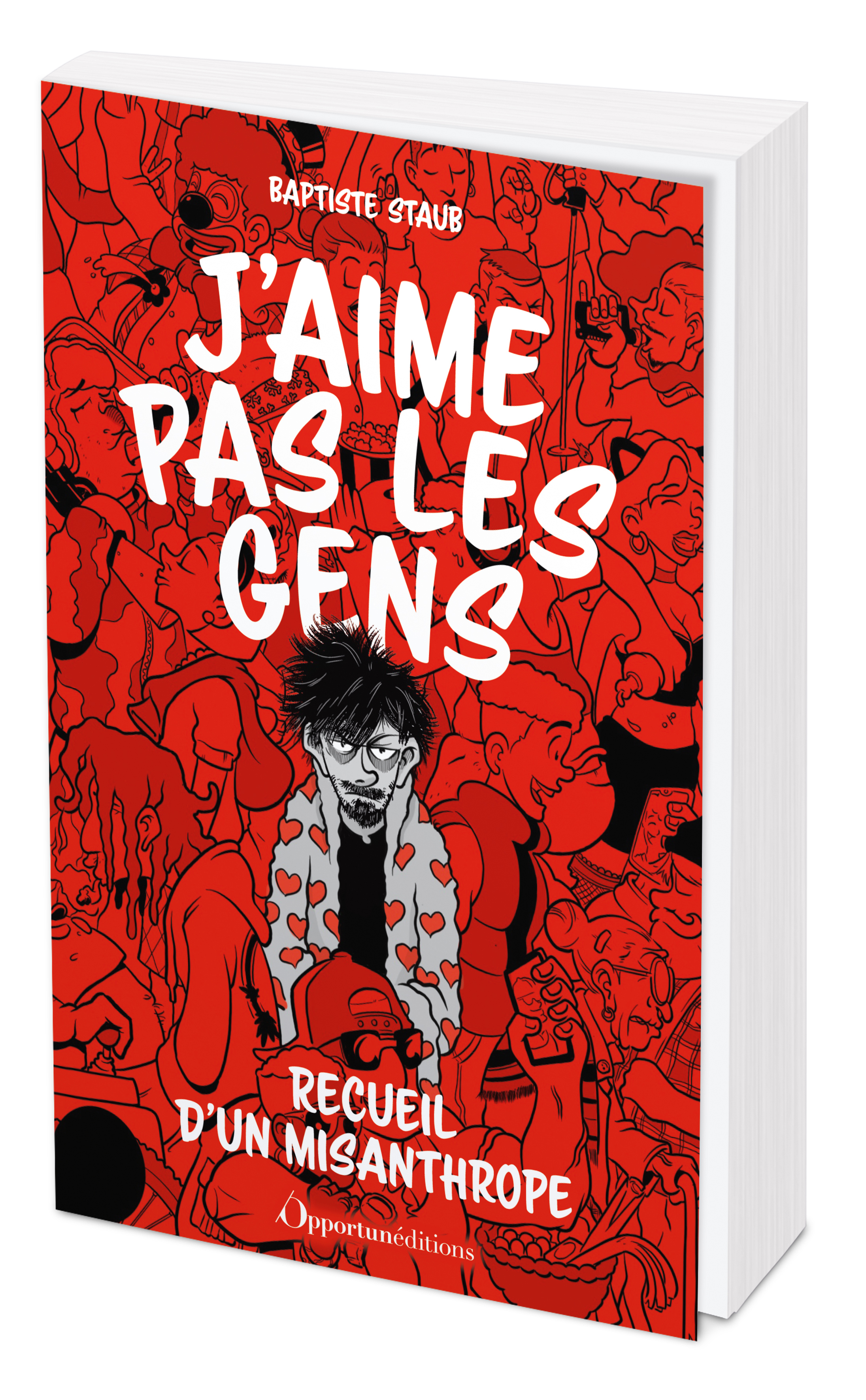 J´AIME PAS LES GENS - RECUEIL D´UN MISANTHROPE