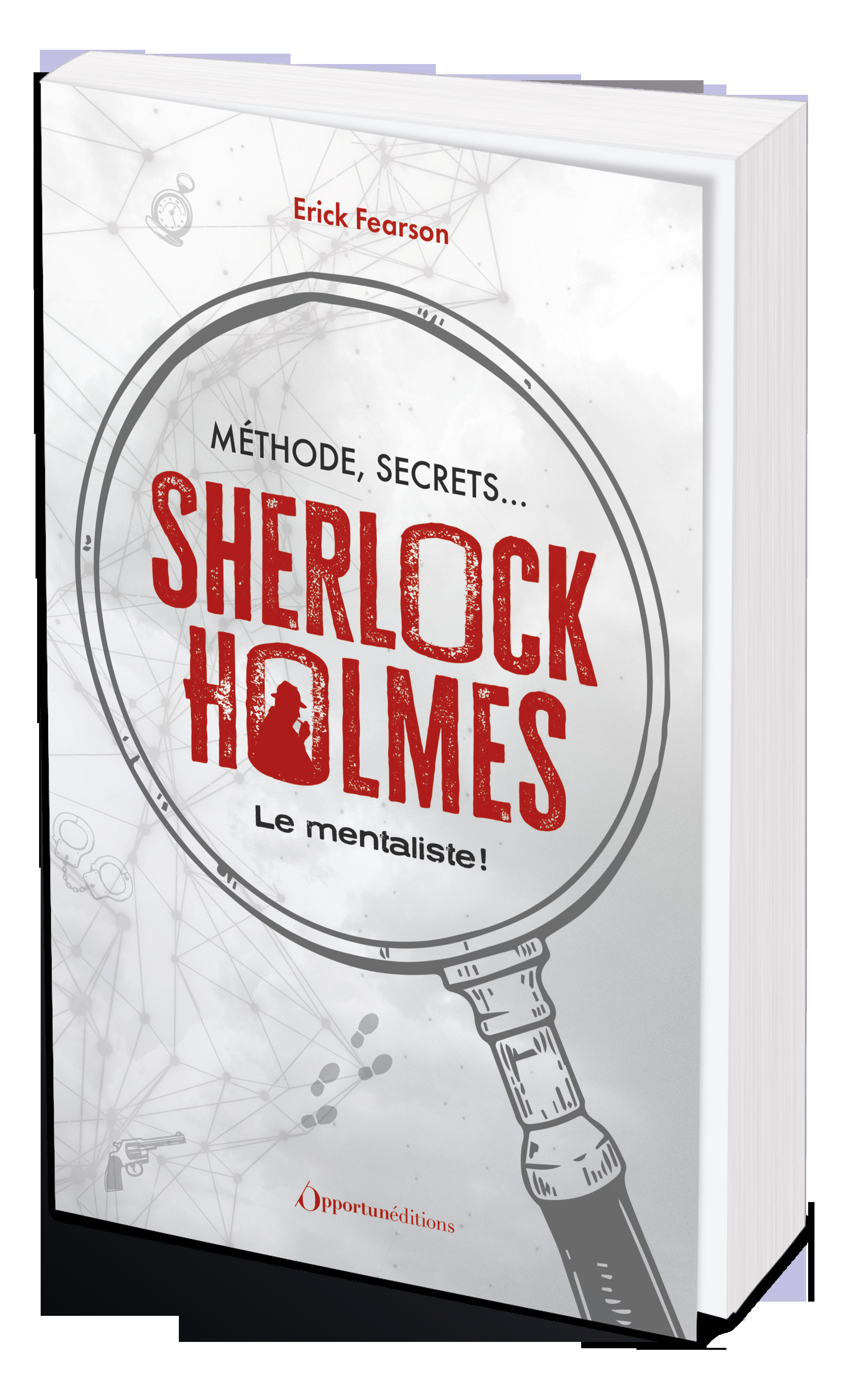 METHODE, SECRETS : SHERLOCK HOLMES LE MENTALISTE !