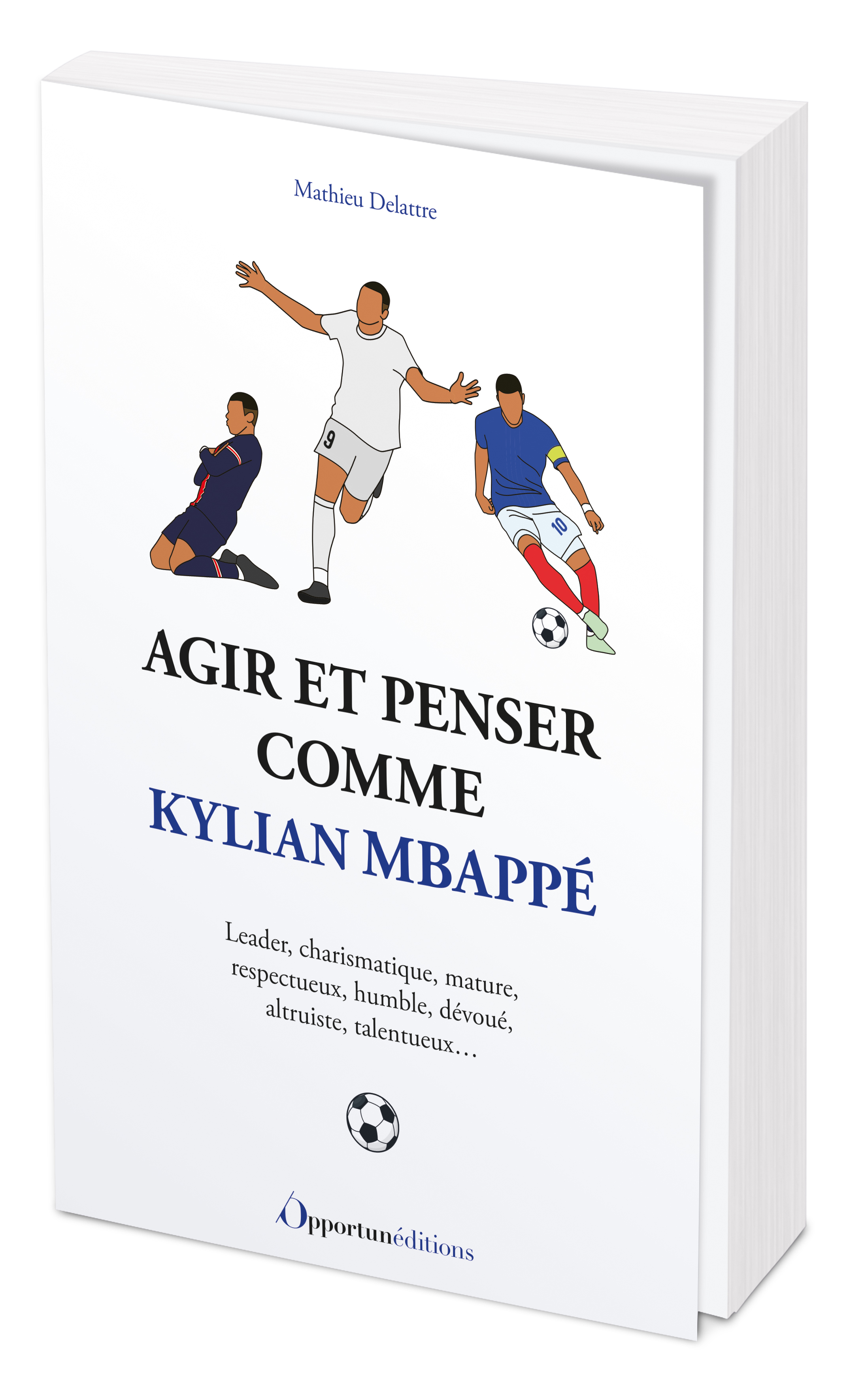 AGIR ET PENSER COMME MBAPPE