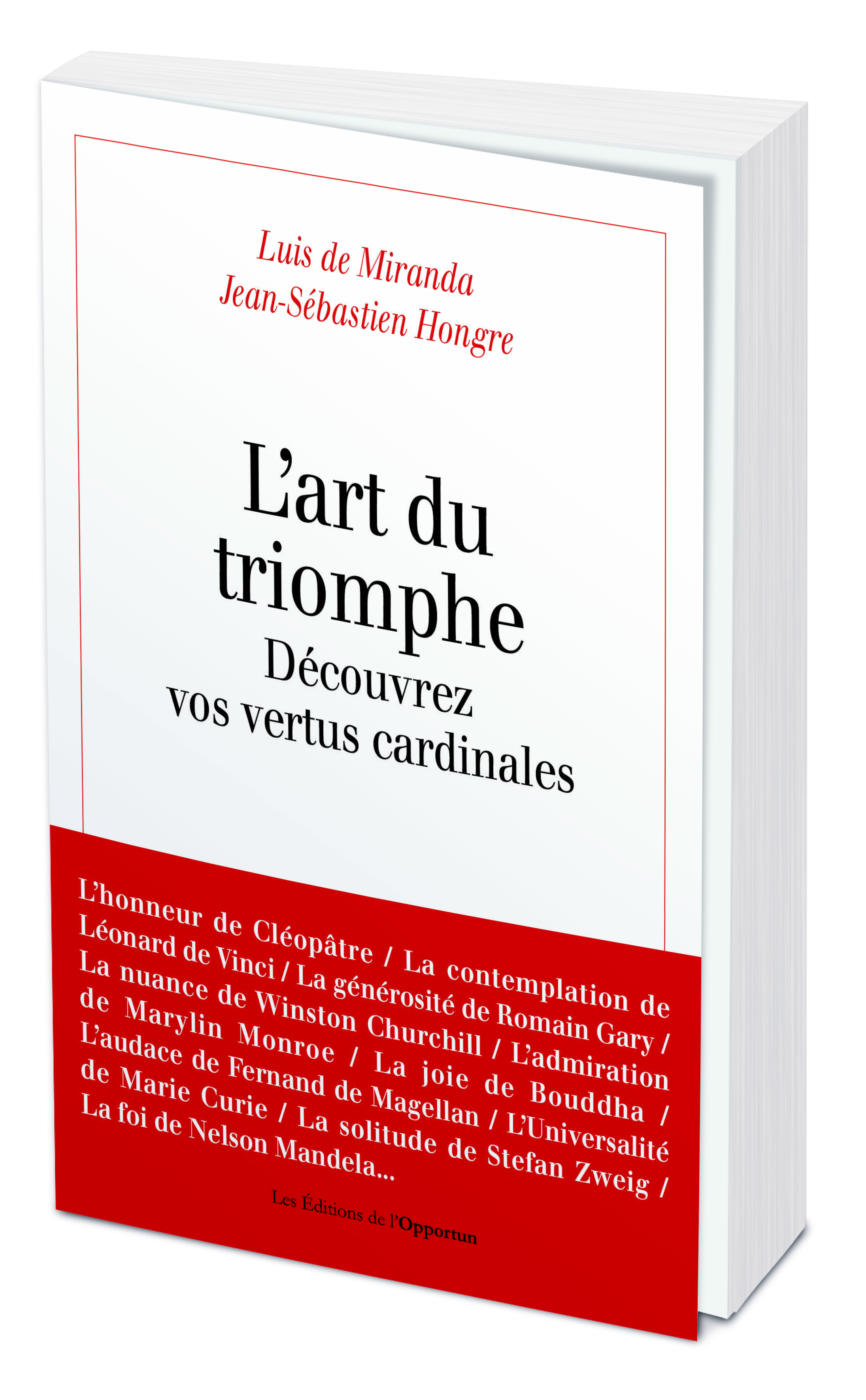ART DU TRIOMPHE - DECOUVREZ VOS VERTUS CARDINALES