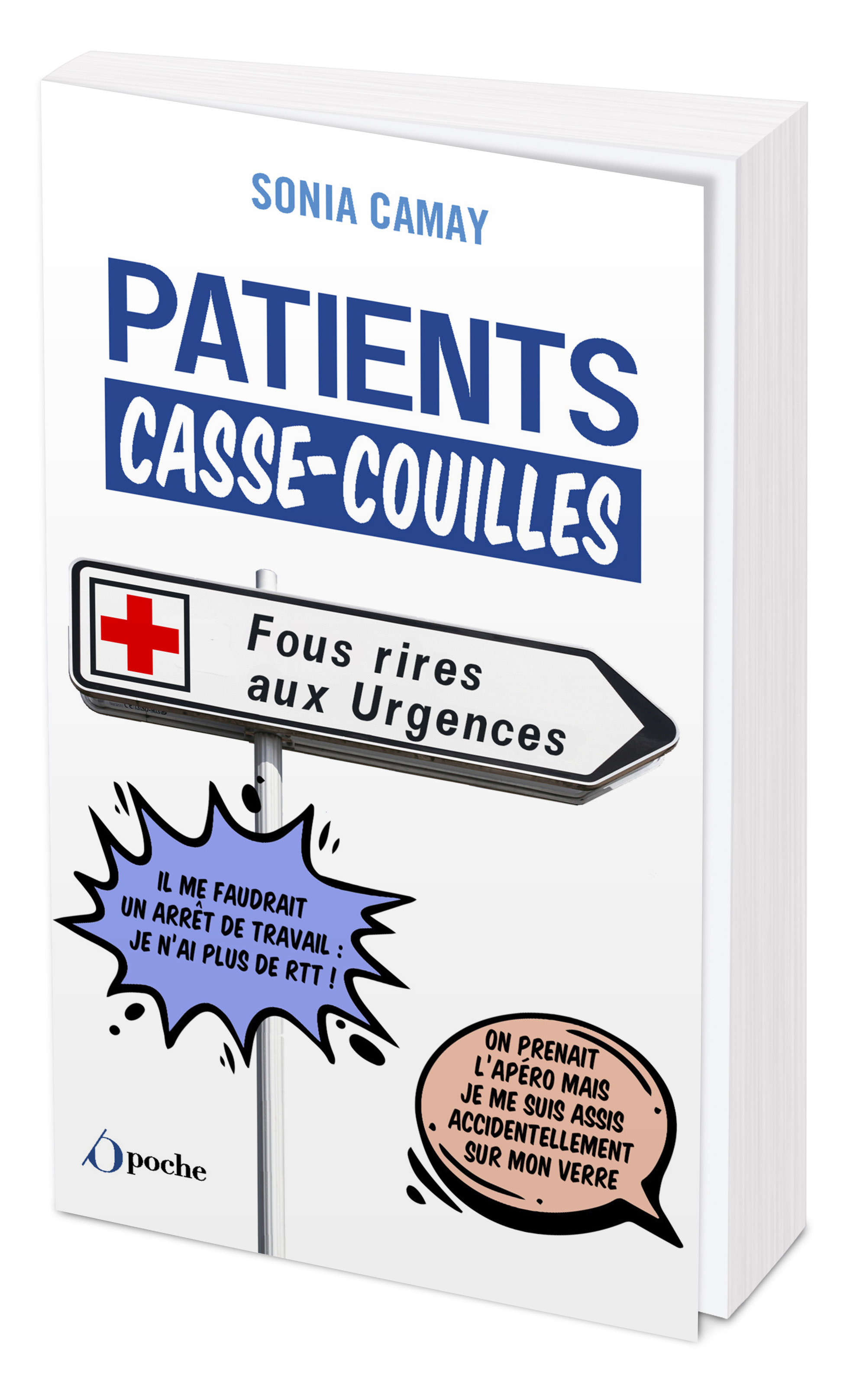PATIENTS CASSE-COUILLES - FOUS RIRES AUX URGENCES