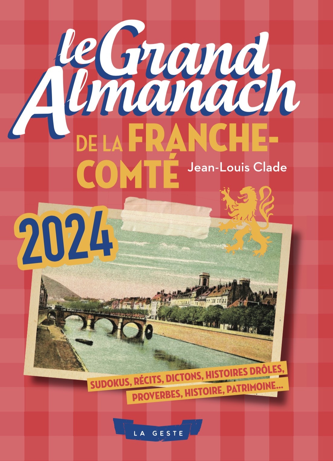 GRAND ALMANACH DE LA FRANCHE-COMTE 2024