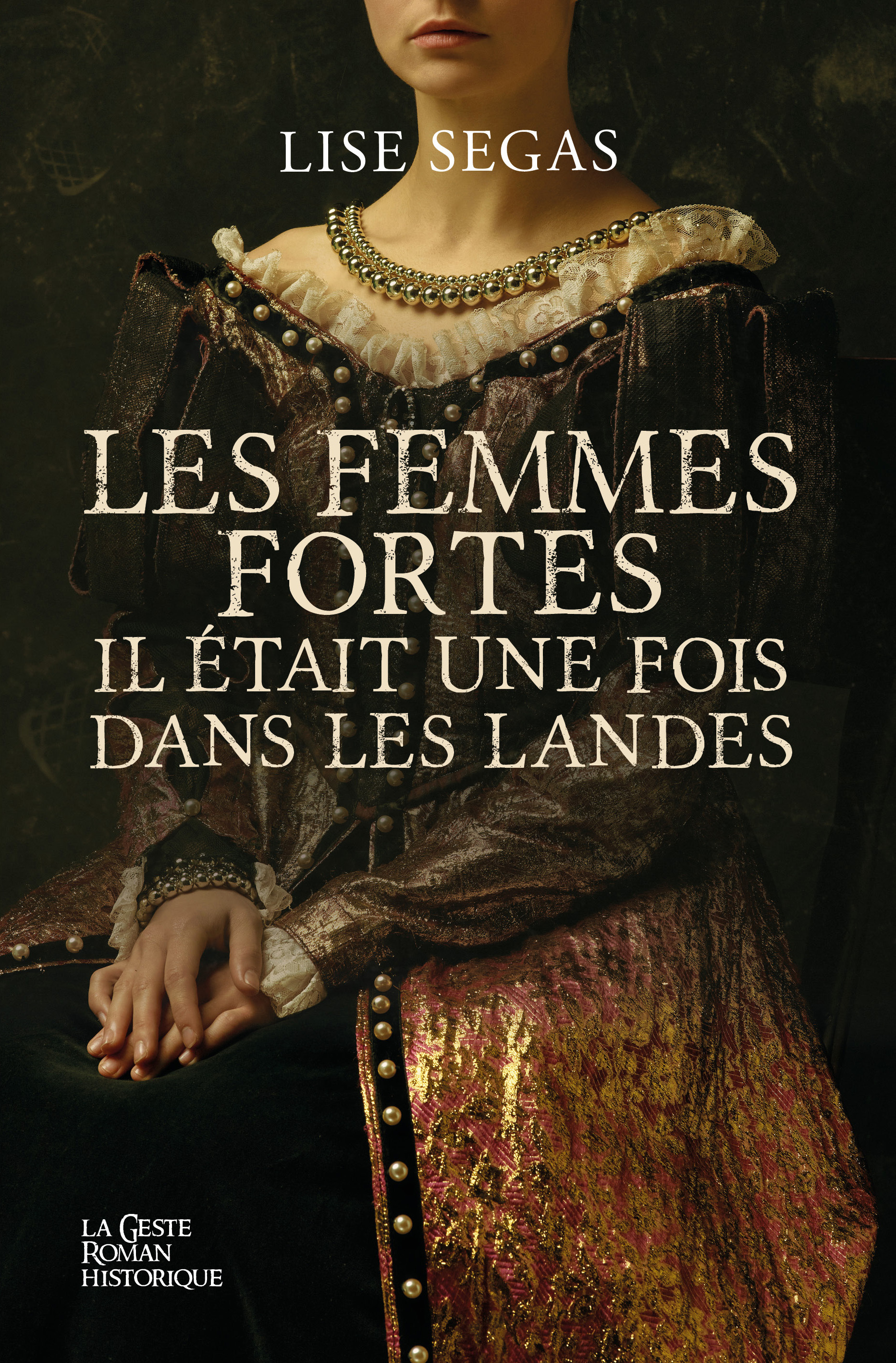 FEMMES FORTES - IL ETAIT UNE FOIS DANS LES LANDES