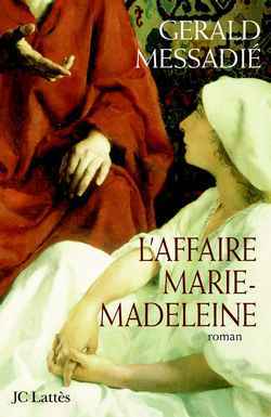L´AFFAIRE MARIE MADELEINE