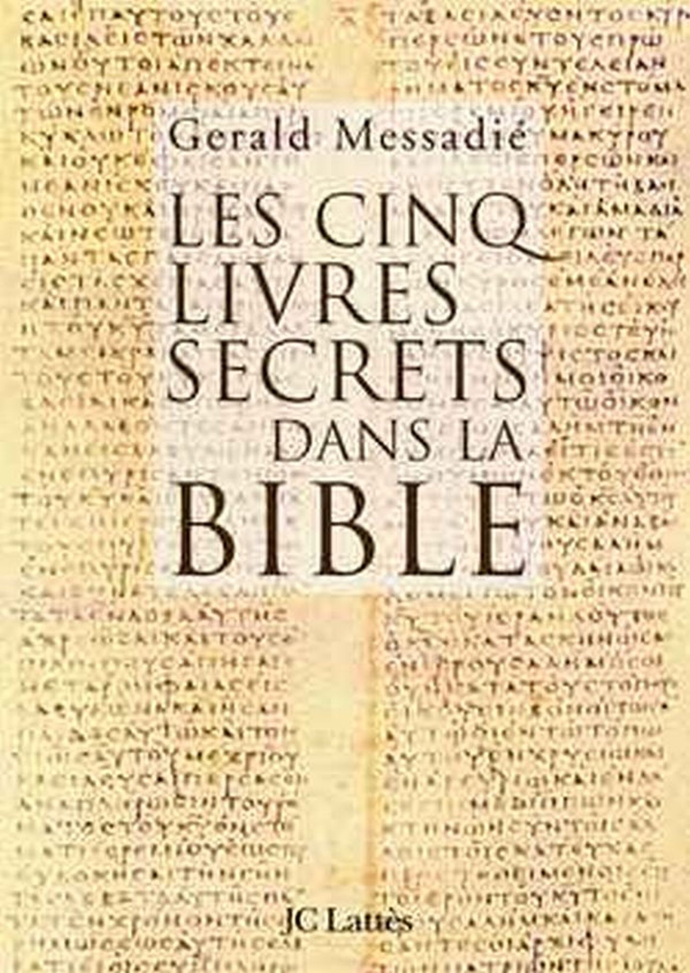 CINQ LIVRES SECRETS DANS LA BIBLE