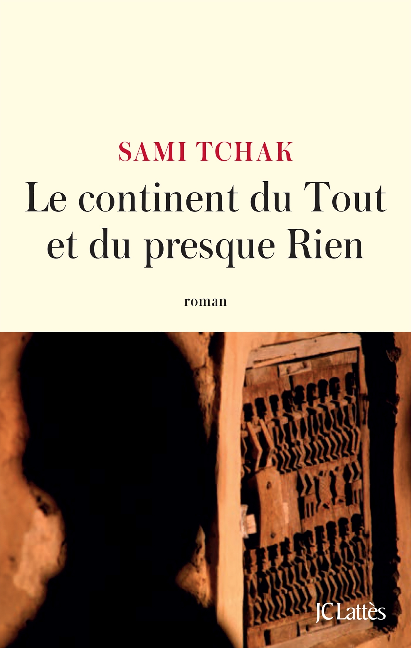 CONTINENT DU TOUT ET DU PRESQUE RIEN