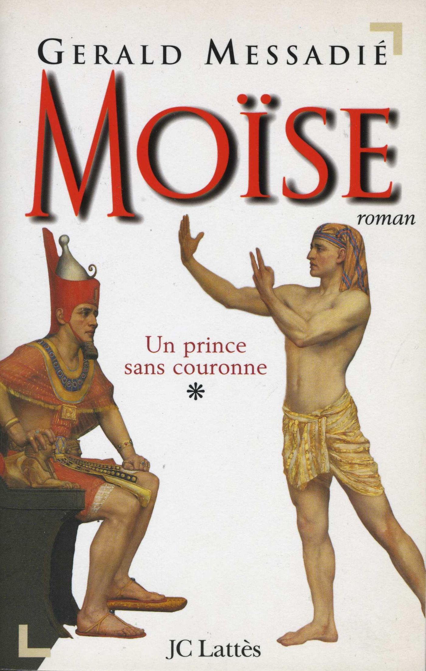 MOISE T1 : UN PRINCE SANS COURONNE