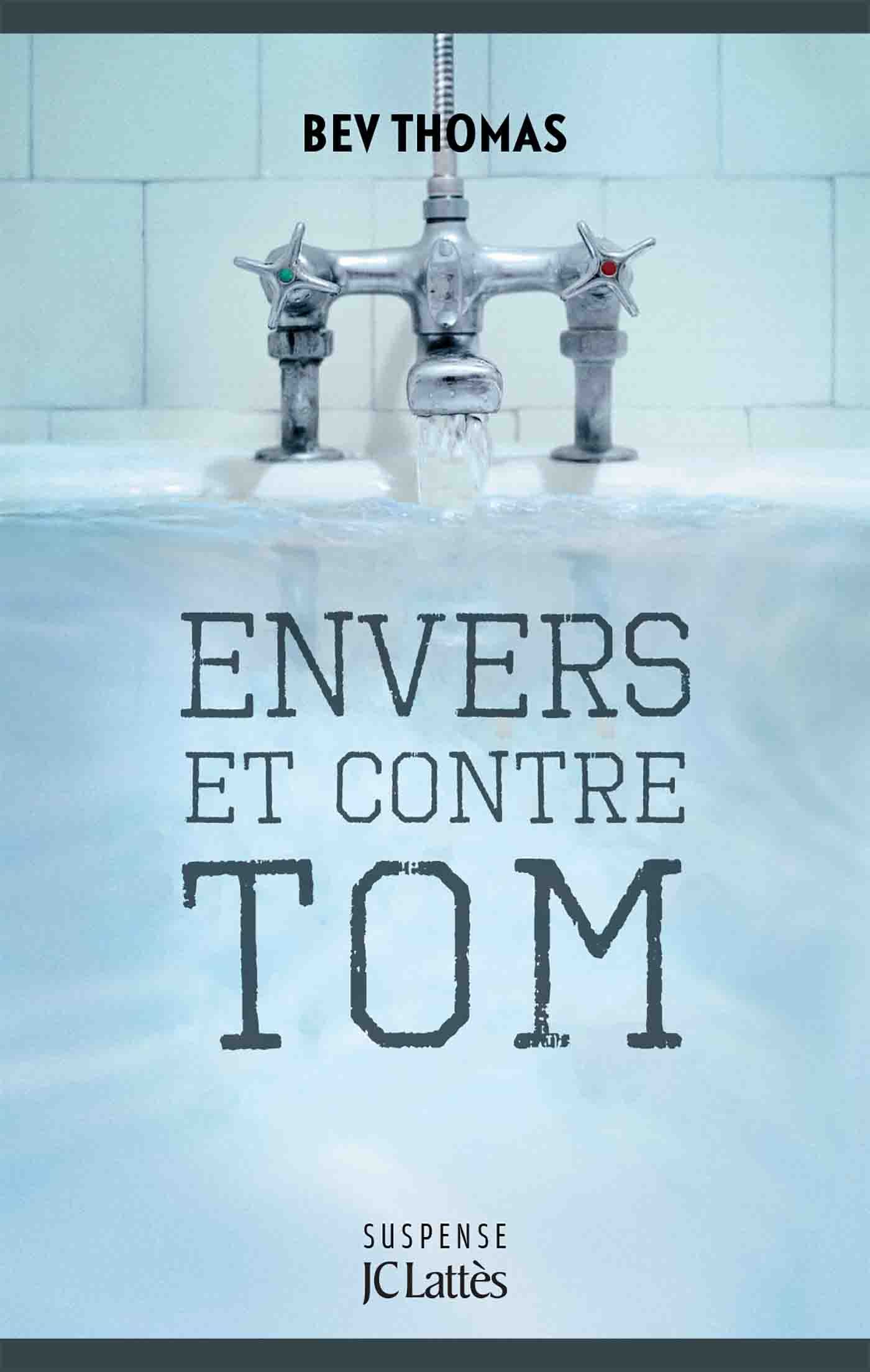 ENVERS ET CONTRE TOM