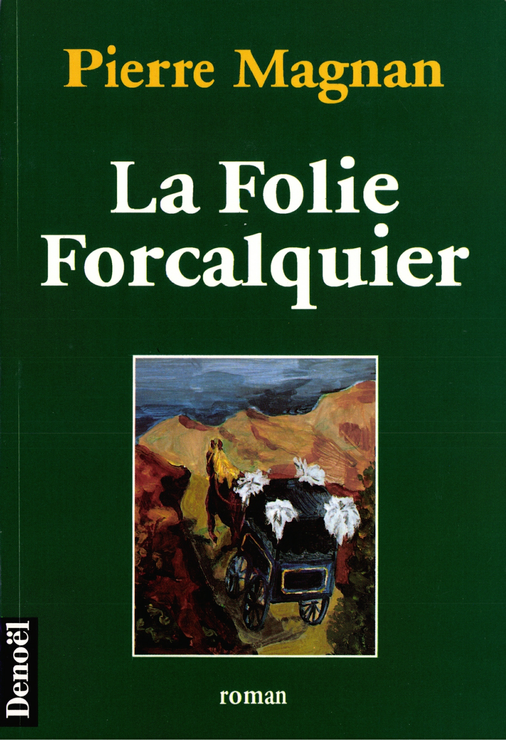 FOLIE FORCALQUIER