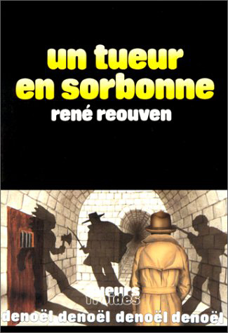 TUEUR EN SORBONNE