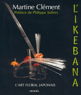 IKEBANA(L'ART FLORAL JAPONAIS)