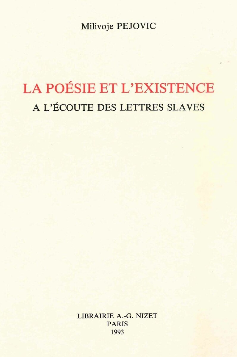 POESIE ET L´EXISTENCE A L´ECOUTE LITT. SLAVES