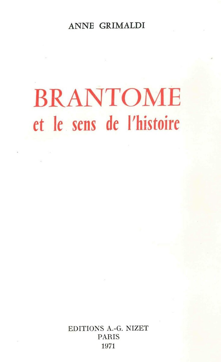 BRANTOME ET LE SENS DE L´HISTOIRE