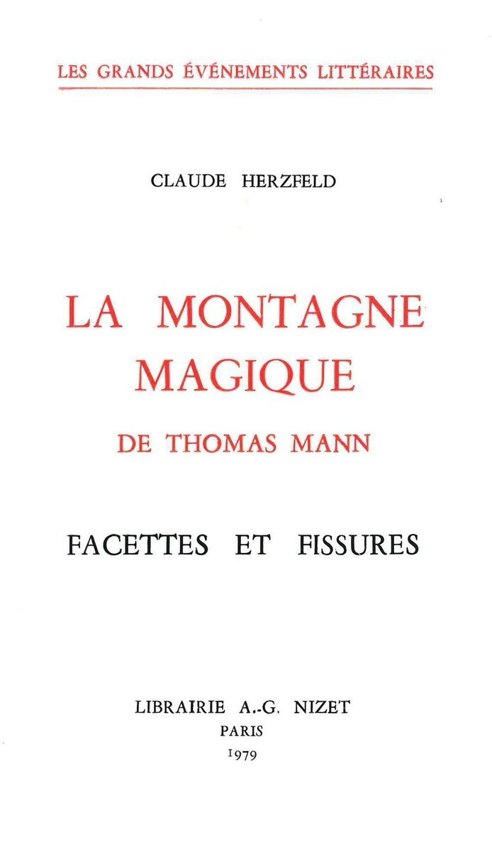 MONTAGNE MAGIQUE DE THOMAS MANN - FACETTES ET FISSURES
