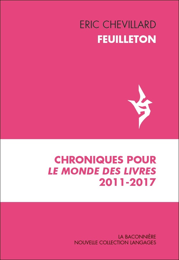 FEUILLETON - CHRONIQUES POUR LE MONDE DES LIVRES...