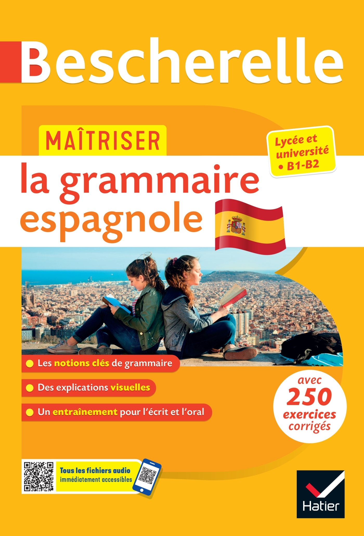 BESCHERELLE - MAITRISER LA GRAMMAIRE ESPAGNOLE (GRAMMAIRE & EXERCICES) - LYCEE, CLASSES PREPARATOIR