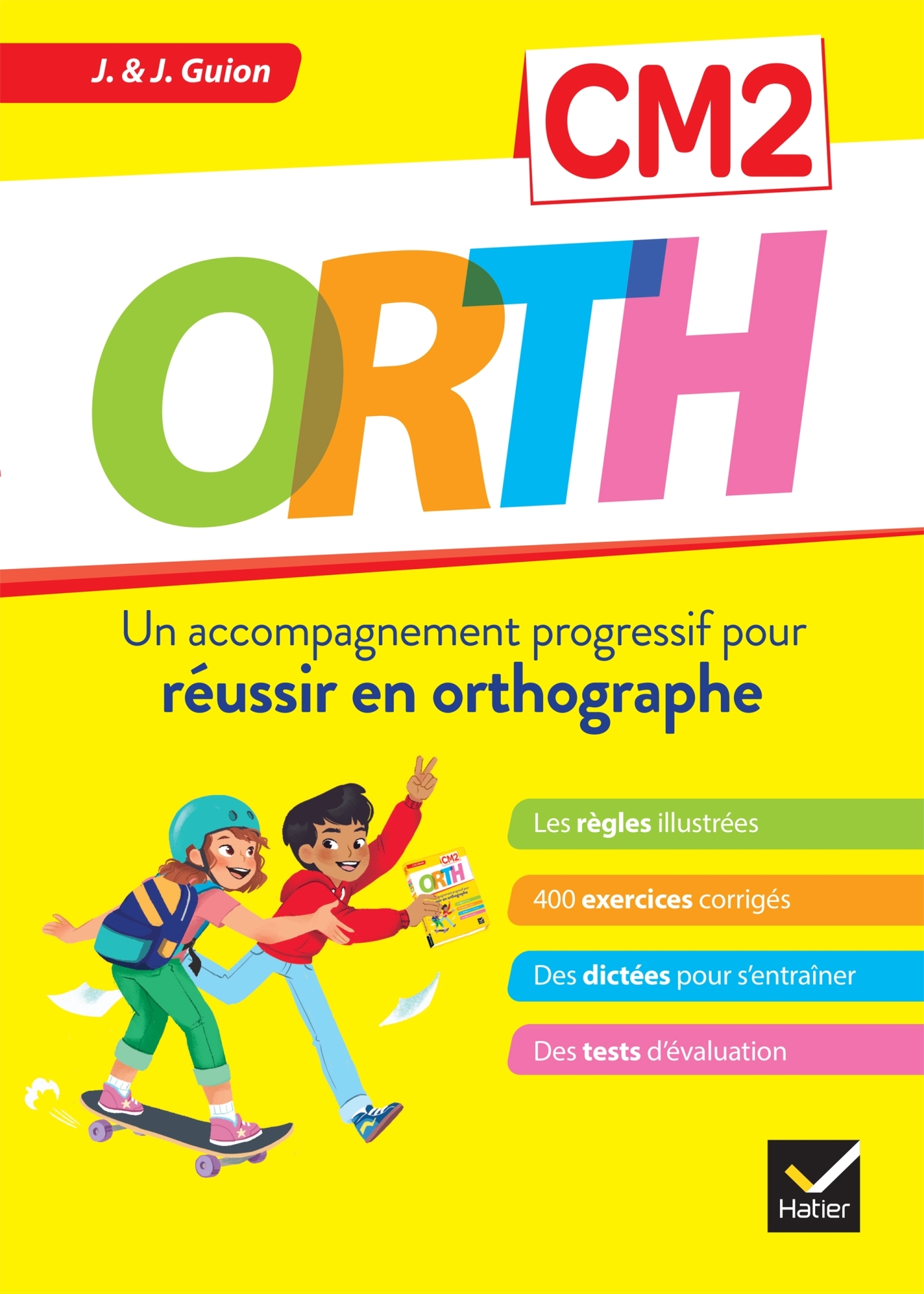 ORTH CM2 - REUSSIR EN ORTHOGRAPHE