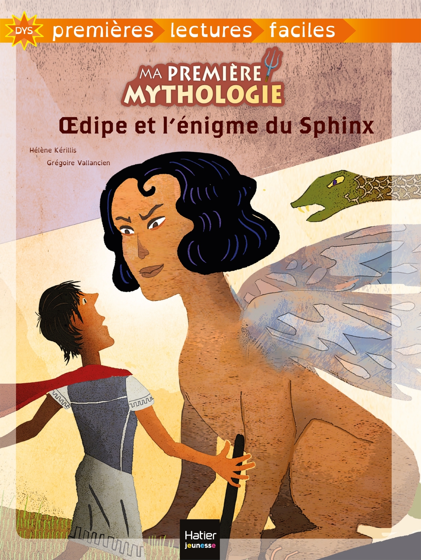 MA PREMIERE MYTHOLOGIE - OEDIPE ET L´ENIGME DU SPHINX ADAPTE DES 6 ANS