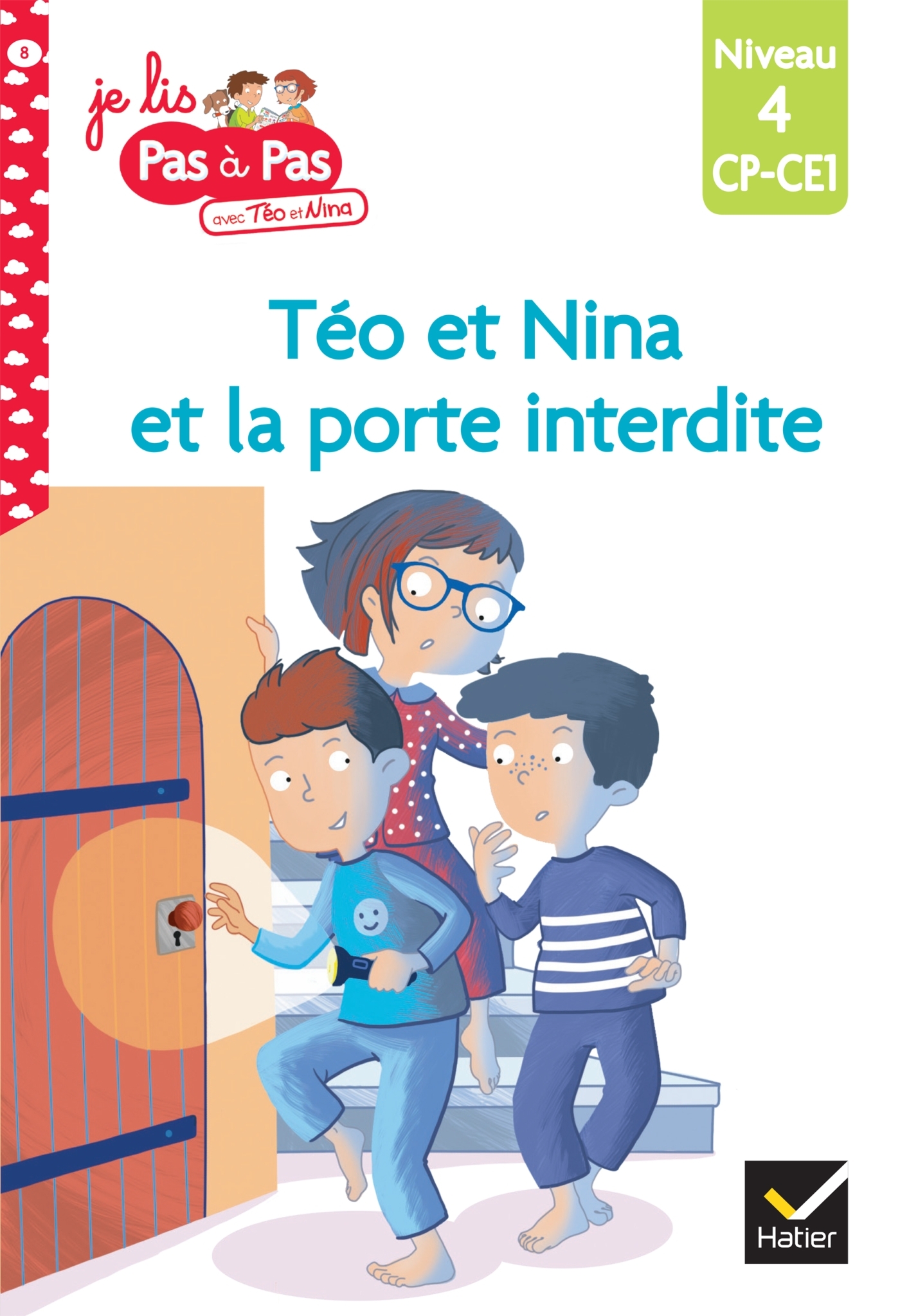 JE LIS PAS A PAS - T08 - LA PORTE INTERDITE