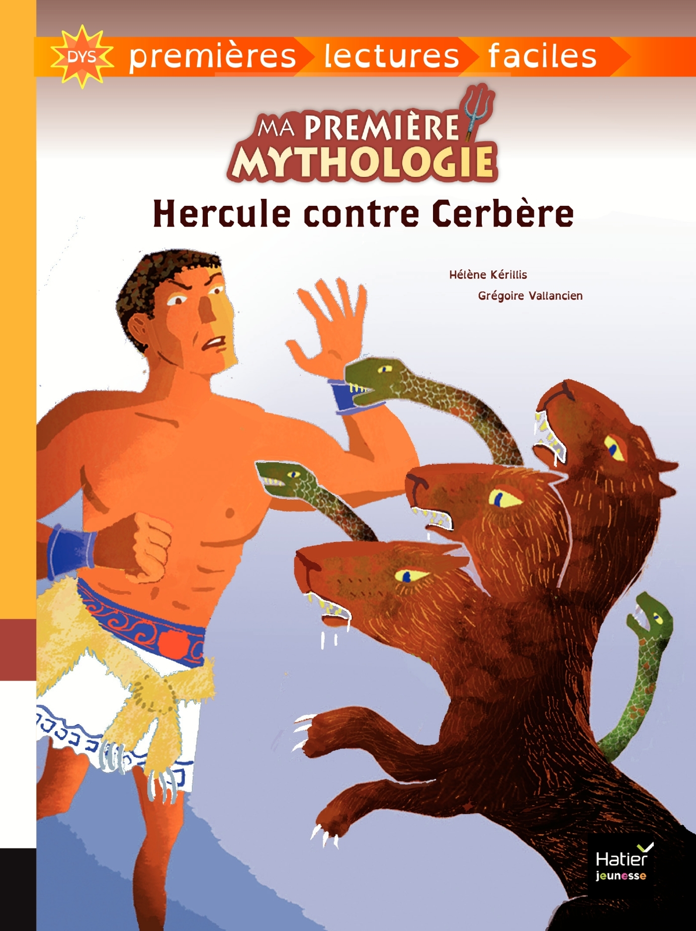 MA PREMIERE MYTHOLOGIE - T08 - MA PREMIERE MYTHOLOGIE - HERCULE CONTRE CERB