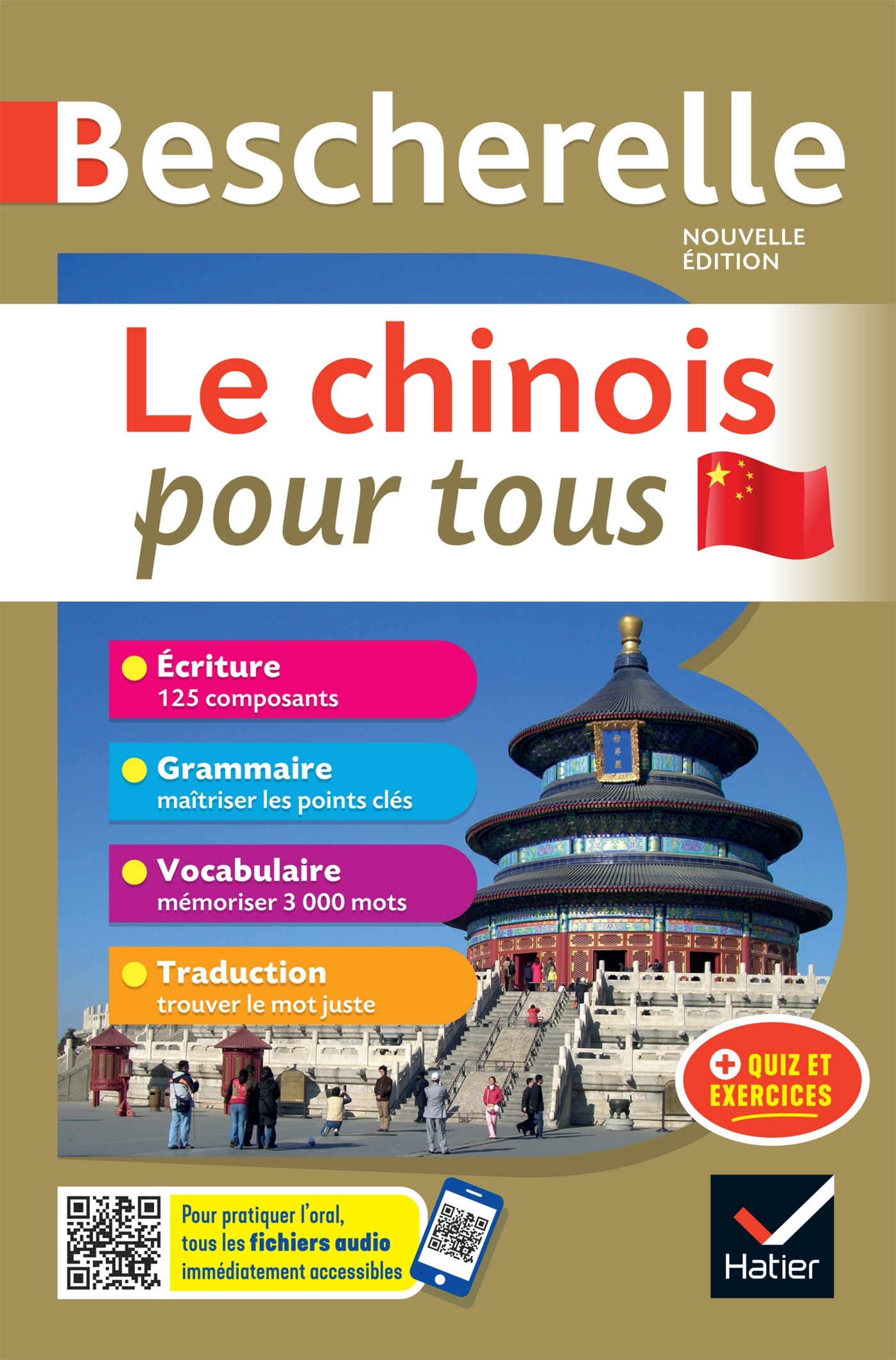 BESCHERELLE LE CHINOIS POUR TOUS - NOUVELLE EDITION - ECRITURE, GRAMMAIRE, VOCABULAIRE