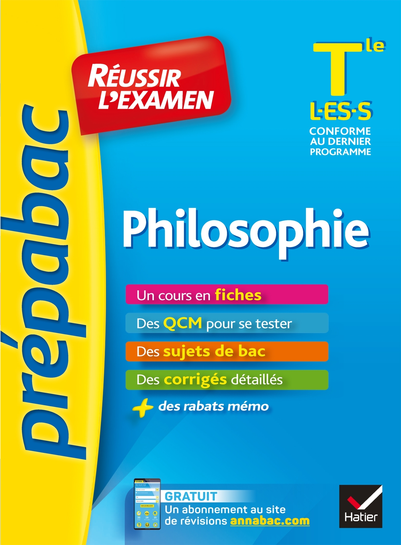 PHILOSOPHIE TLE L, ES, S - PREPABAC REUSSIR L´EXAMEN