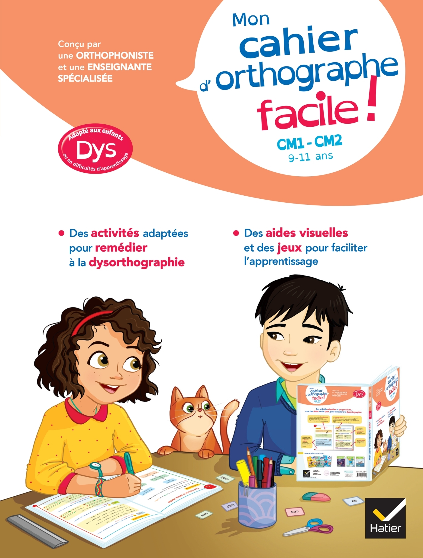 MON CAHIER D´ORTHOGRAPHE FACILE ! DYS CM1-CM2