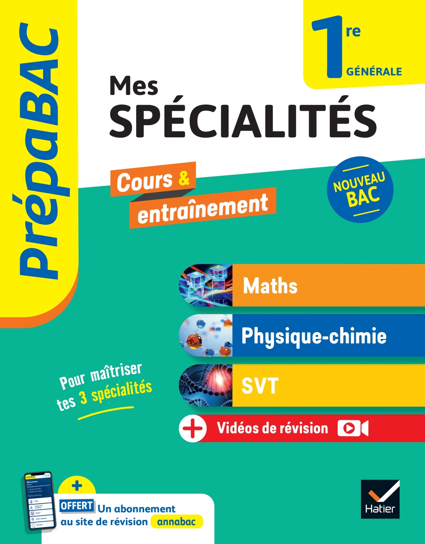 PREPABAC MES SPECIALITES MATHS, PHYSIQUE-CHIMIE, SVT 1RE GENERALE - 2024-2025 - TOUT-EN-UN NOUVEAU P
