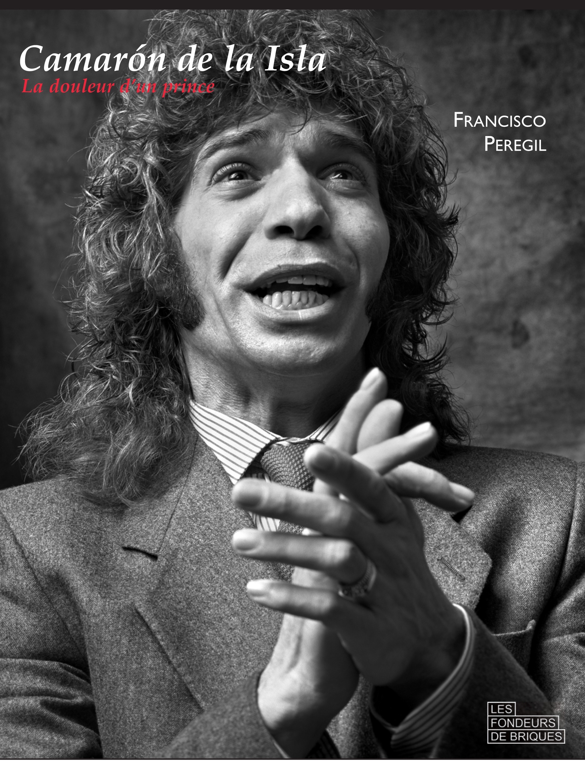 CAMARON DE LA ISLA. - LA DOULEUR D´UN PRINCE