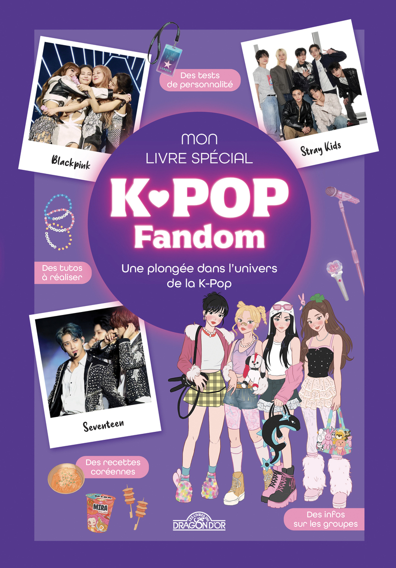 K-POP FANDOM - MON LIVRE SPECIAL K-POP FANDOM