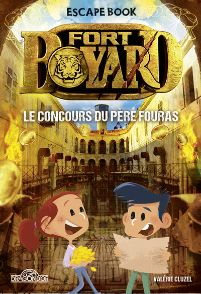 FORT BOYARD - ESCAPE BOOK - TOME 4 LE CONCOURS DU PERE FOURAS - VOL04